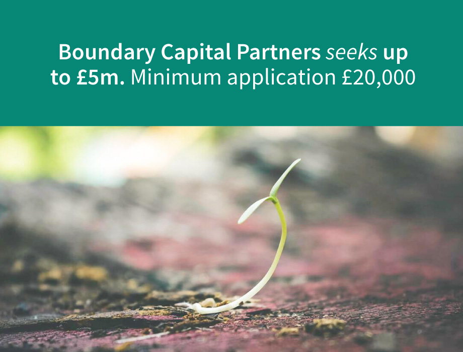 Boundary Capital seeks up to £5m for impact EIS fund